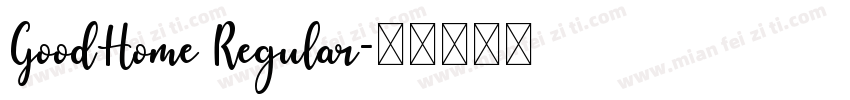 GoodHome Regular字体转换